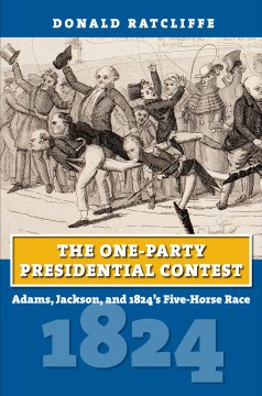 Cover of The One-Party Presidential Contest