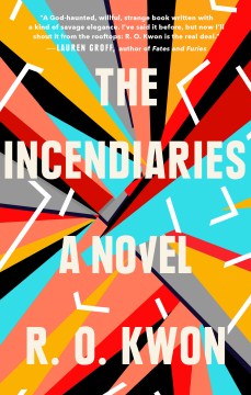 Cover of The Incendiaries: A Novel