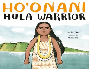 Cover of Ho'Onani: Hula Warrior