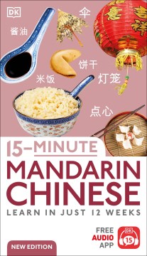 Cover of 15-minute Mandarin Chinese : learn in just 12 weeks