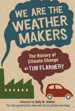 Cover of We Are the Weather Makers: The History of Climate Change