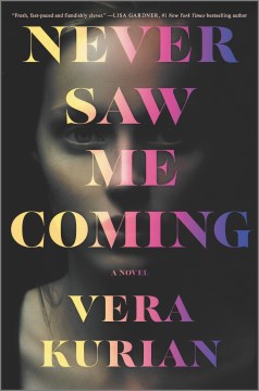 Cover of Never Saw Me Coming: A Novel