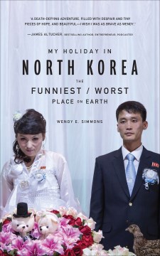 Cover image for My Holiday in North Korea