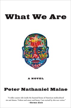 Cover of What We Are: A Novel