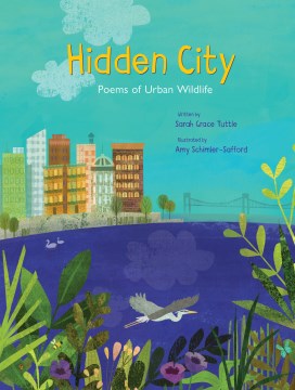 Cover of Hidden City: Poems of Urban Wildlife