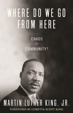 Cover of Where Do We Go From Here: Chaos or Community?