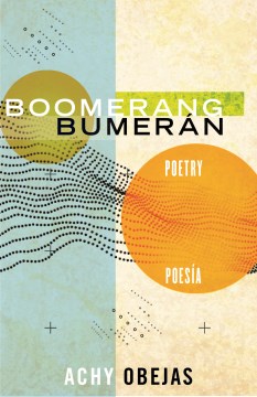 Cover of 	 Boomerang / Bumeran : Poetry / Poesia