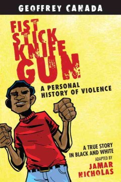 Cover of Fist, Stick, Knife, Gun: A Personal History of Violence