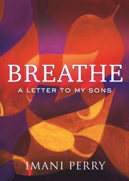 Cover of Breathe: A Letter to My Sons