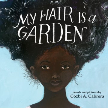 Cover of My Hair Is a Garden