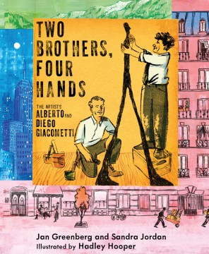 Cover of Two Brothers, Four Hands: The Artists Alberto and Diego Giacometti