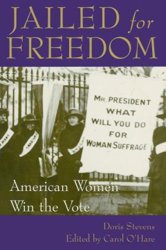 Cover of Jailed for Freedom: American Women Win the Vote