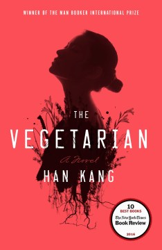 Cover of The vegetarian : a novel