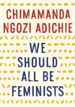 Cover of We Should All Be Feminists