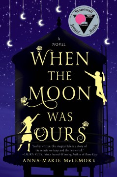 Cover of When the Moon Was Ours: A Novel
