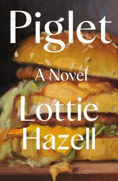 Cover of Piglet : a novel