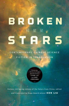 Cover of Broken Stars: Contemporary Science Fiction in Translation 