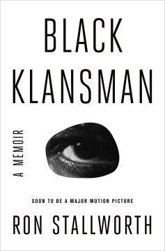 Cover of Black Klansman: Race, Hate, and the Undercover Investigation