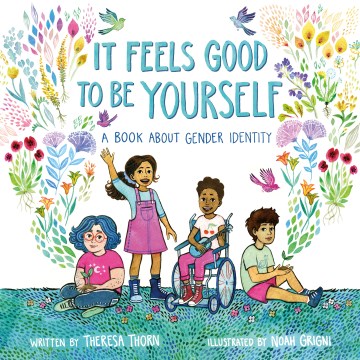 Cover of It Feels Good to Be Yourself: A Book About Gender Identity