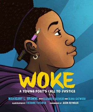Cover of Woke: A Young Poet's Call to Justice