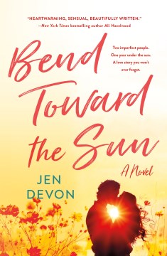 Cover of Bend Toward the Sun: A Novel