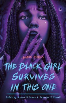 Cover of The Black girl survives in this one : horror stories