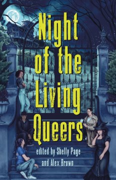 Cover of Night of the living queers : 13 tales of terror & delight