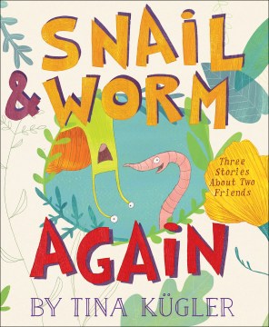 Cover image for Snail and Worm Again
