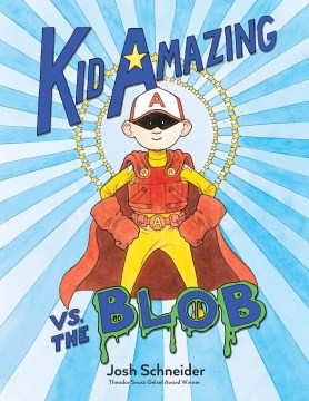 Cover image for Kid Amazing Vs. the Blob