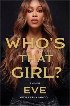 Cover of Who's that girl? : a memoir