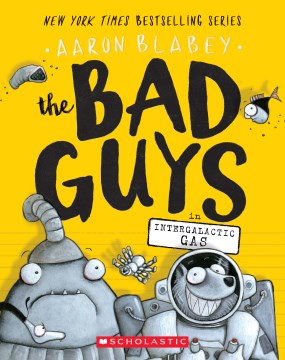 Cover of The Bad Guys in intergalactic gas