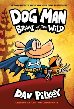 Cover of Dog man : brawl of the wild