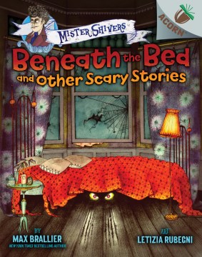 Cover of Beneath the Bed and Other Scary Stories