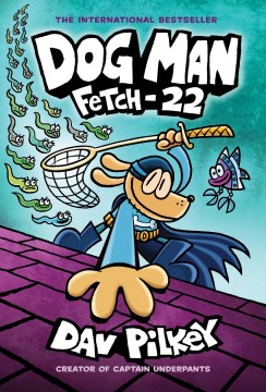 Cover of Dog man : fetch-22