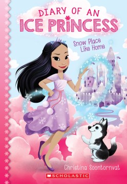 Cover of Snow Place Like Home (Diary of an Ice Princess Series)