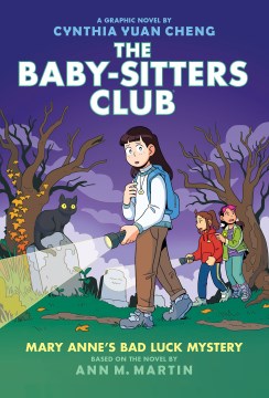 Cover of The Baby-sitters Club. 13, Mary Anne's bad luck mystery : a graphic novel