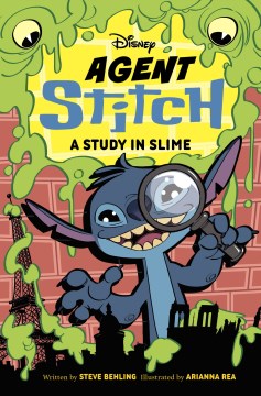 Cover of Agent Stitch : a study in slime