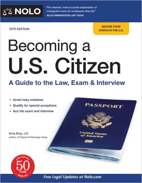 Cover of Becoming a U.S. citizen : a guide to the law, exam & interview