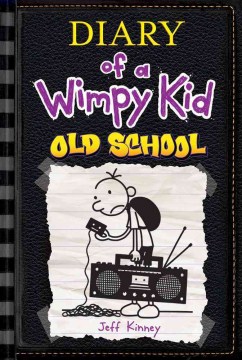 Cover of Diary of a wimpy kid : old school