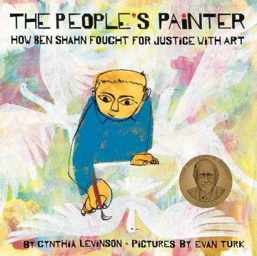 Cover of The People's Painter: How Ben Shahn Fought for Justice with Art