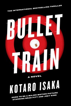 Cover of Bullet train : a novel