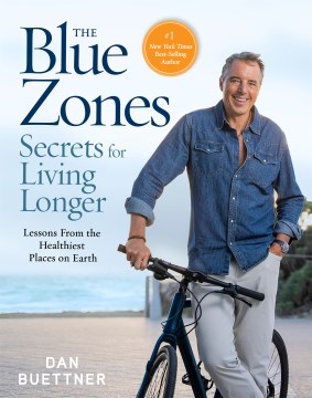 Cover image for The Blue Zones Secrets for Living Longer