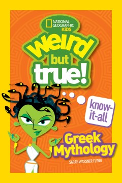 Cover of Weird but true! Know-it-all : Greek mythology