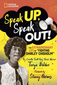Cover of Speak Up, Speak Out!: The Extraordinary Life of Fighting Shirley 