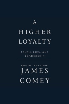 Cover image for A Higher Loyalty