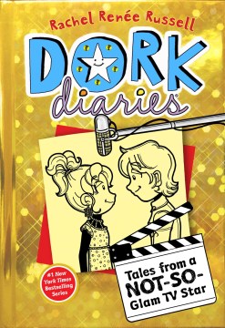 Cover of Dork Diaries : tales from a not-so-glam TV star