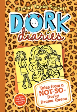Cover of Dork Diaries : tales from a not-so-dorky drama queen