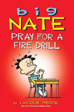 Cover image for Big Nate Pray for a Fire Drill