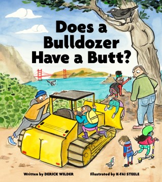 Cover of Does a Bulldozer Have a Butt?