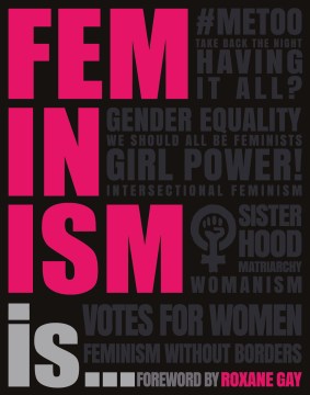 Cover of Feminism Is...